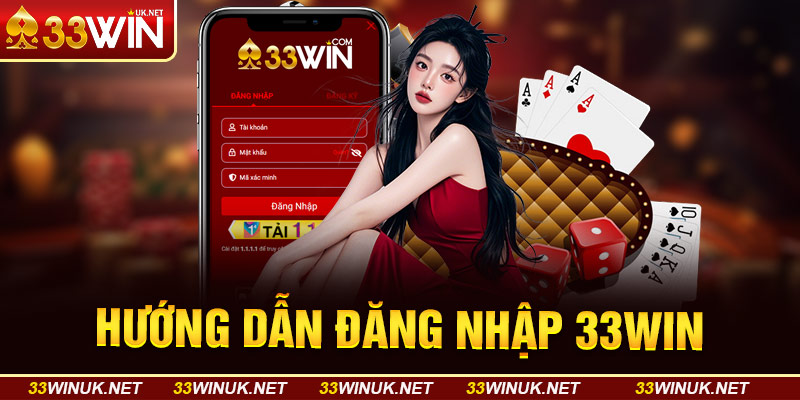 Hướng Dẫn Đăng Nhập 33WIN